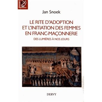 Le rite d'adoption et l'initiation des femmes en franc-maçonnerie - 1