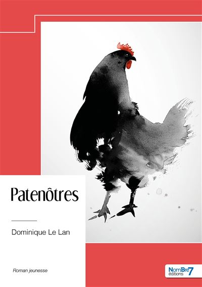 Patenôtres - Dominique Le Lan - broché