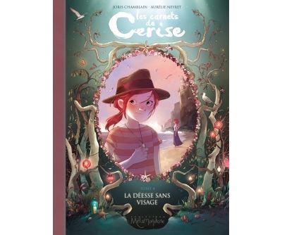 Les carnets de cerise T04 - La Déesse sans visage