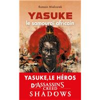 Yasuke, le samouraï africain - Aux origines du mythe
