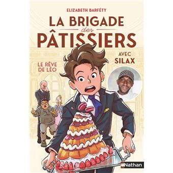 Le Trésor de la Pâtisserie vol.2 La Brigade Des Pâtissiers - Tome 2 - La brigade des pâtissiers