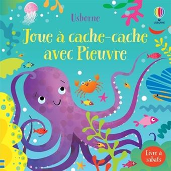 Joue Cache Cache Joue à cache-cache avec Pieuvre - cartonné - Sam Taplin, Gareth Lucas ...