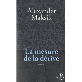 La Mesure de la dérive - 1