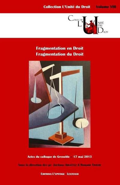 Fragmentation en droit - fragmentation du droit