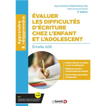 Évaluer les difficultés d’écriture chez l’enfant et l'adolescent