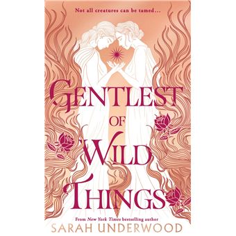 GENTLEST OF WILD THINGS
