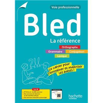 BLED - La référence - Voie professionnelle (Cahier) - Éd.2025
