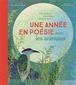Une année en poésie avec les animaux