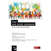 Oser une école commune