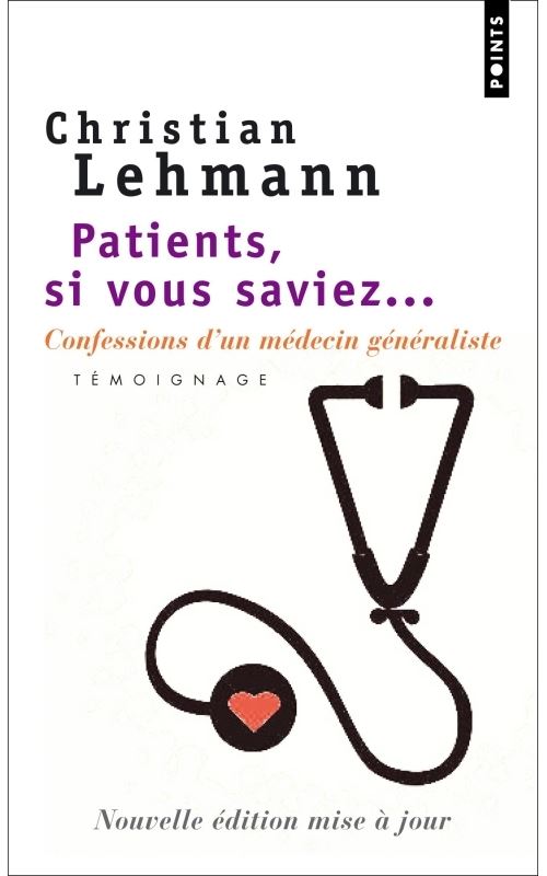 Patients, si vous saviez...