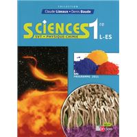 Lizeaux/Baude Sciences 1èreL/ES 2011 Manuel de l'élève Petit format