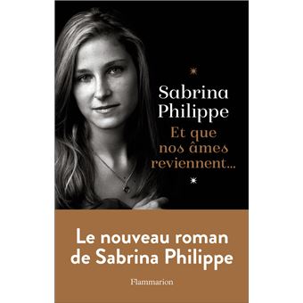 Et que nos ames reviennent - 1