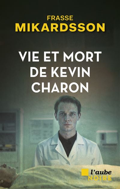 Vie et mort de Kevin Charon - Frasse Mikardsson (2026)