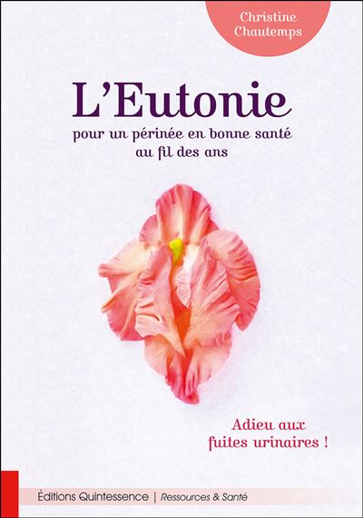 L'Eutonie pour un perinee en bonne sante au fil des ans 