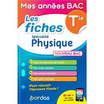 Mes années Bac - Les fiches Physique Tle - 1
