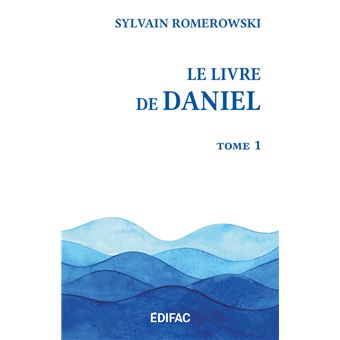 Le Livre de Daniel. Tome 1 - 1