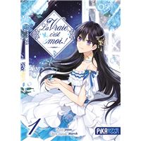 La vraie, c'est moi ! T01