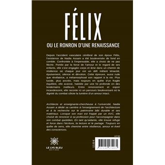 Félix ou le ronron d'une renaissance