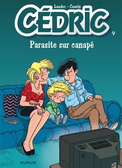 Cédric - tome 9  - Parasite sur canapé