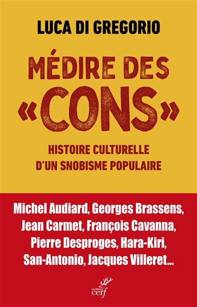 Medire des cons Histoire culturelle d'un snobisme popula