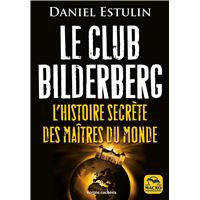 Le Club Bilderberg