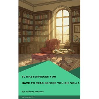 50 Masterpieces You Have to Read Before You Die Vol: 1 - 1