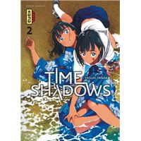 Time shadows - Tome 2