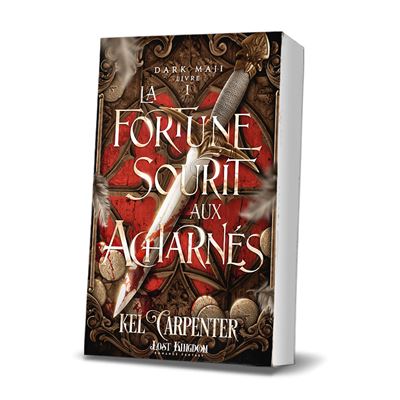 La fortune sourit aux Acharnés - Kel Carpenter - broché
