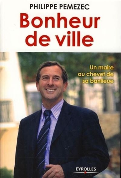 Bonheur de ville - Philippe Pémezec - broché