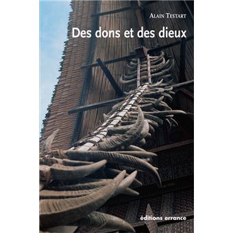 Des dons et des dieux Anthropologie religieuse et sociologie ...