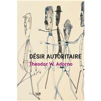 Désir autoritaire