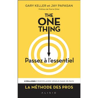 The one thing passez a l'essentiel - 1