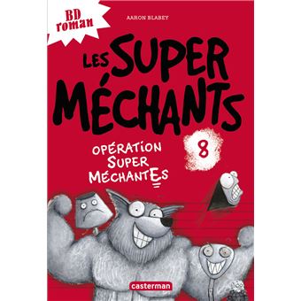 Les super méchants - Les super méchants, T8 - 1