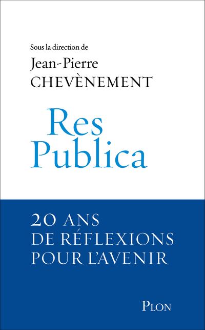 Res Publica - Jean-Pierre Chevènement - Plon - broché - Essai