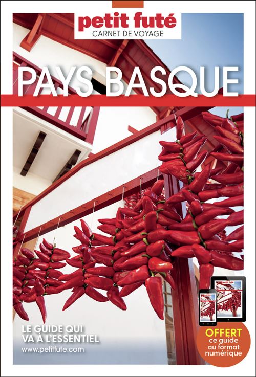 Guide Pays Basque 2025 Carnet Petit Futé - Dominique Auzias - Petit futé - broché - Carnet (de voyage, intime, de notes)