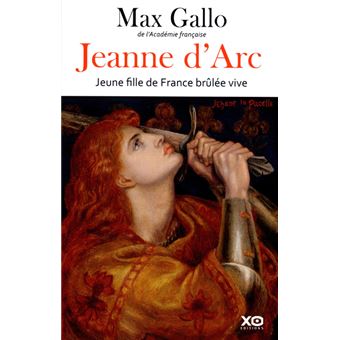 Jeanne d'Arc, jeune fille de France brûlée vive - 1