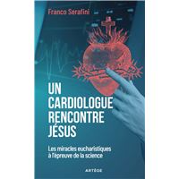Un cardiologue rencontre Jésus