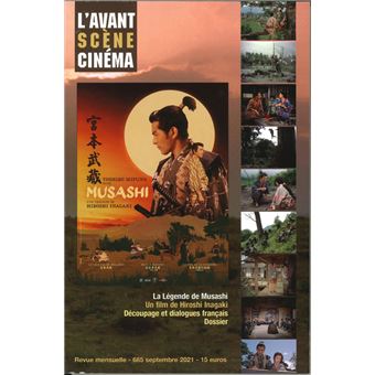 L'Avant-Scène cinéma n°685 : La légende de Musashi - Septembre 2021 - 1