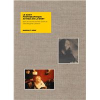 NAN GOLDIN：SOEURS,SAINTES ET SIBYLLES Nan Goldin « Soeurs, saintes et sibylles » - Livres