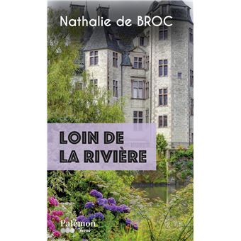 couverture de : Loin de la rivi&egrave;re