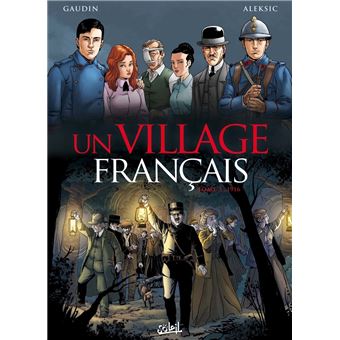 Un village français - 1916 : Un village français T03 - 1916