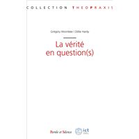 La vérité en question(s)
