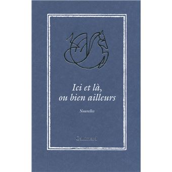 Ici et là, ou bien ailleurs - 1