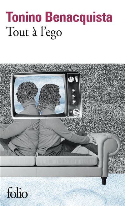 Tout à l'ego - Tonino Benacquista - Gallimard - Poche - Nouvelles