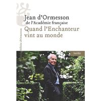 Quand l'Enchanteur vint au monde