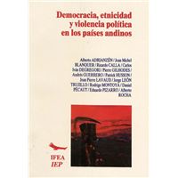 Democracia, etnicidad y violencia política en los países andinos