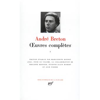 André Breton Œuvres complètes Œuvres complètes - relié - André Breton, Marguerite Bonnet, Livre