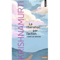 La Libération par l'action