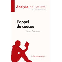 L'appel du coucou de Robert Galbraith (Analyse de l'oeuvre)