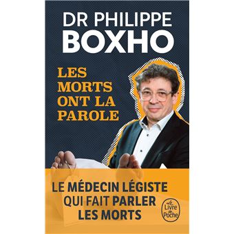 Les Morts ont la parole - Poche - Philippe Boxho - Achat Livre | fnac